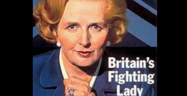 Reassessing Margaret Thatcher, 1925 – 2013